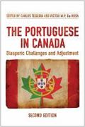 The Portuguese in Canada : diasporic challenges and adjustment
